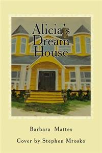 Alicia's Dream House