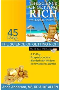 45 Days with The Science of Getting Rich