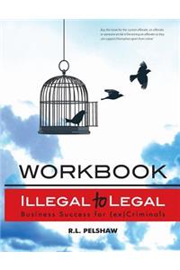 Illegal to Legal Workbook