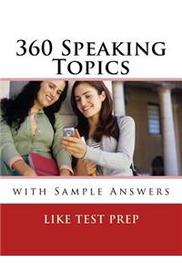 360 Speaking Topics with Sample Answers: 120 Speaking Topics Book 3