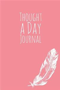 Thought A Day Journal