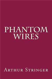 Phantom Wires