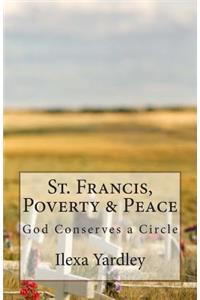 St. Francis, Poverty & Peace