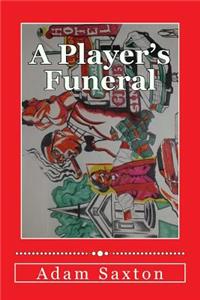 Player's Funeral