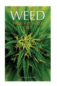 Weed Weekly Planner 2015