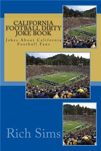 CALIFORNIA Football Dirty Joke Book