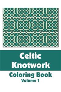 Celtic Knotwork Coloring Book (Volume 1)