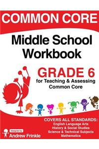 Common Core Middle School Workbook Grade 6