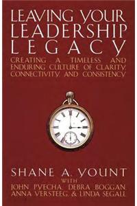 Leaving Your Leadership Legacy