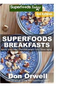 Superfoods Breakfasts