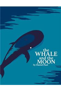 The Whale And The Moon