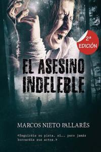 El Asesino Indeleble.