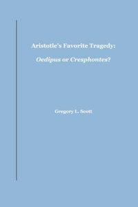 Aristotle's Favorite Tragedy