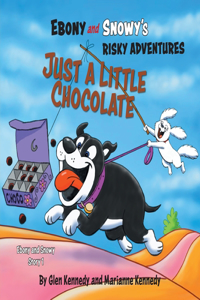 Just A Little Chocolate