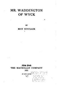 Mr. Waddington of Wyck