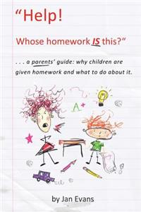 Help! Whose homework IS this?