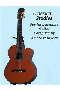 Classical Studies For Intermediate Guitar