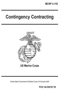 Marine Corps Reference Publication MCRP 4-11E Contingency Contracting 12 February 2009