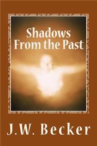 Shadows From the Past