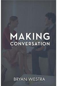 Making Conversation