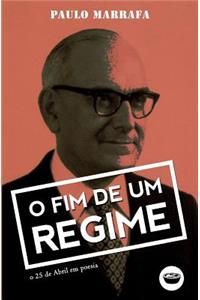 O Fim de Um Regime