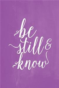 Pastel Chalkboard Journal - Be Still & Know (Purple)