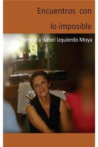 Encuentros con lo imposible