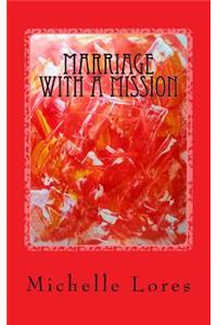 Marriage with a Mission