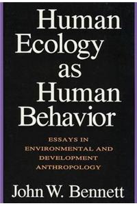 Human Ecology as Human Behavior