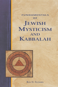 Fundamentals of Jewish Mysticism and Kabbalah