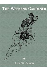 The Weekend Gardener