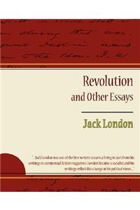 Revolution and Other Essays