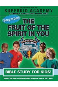 Ska Home Bible Study- The Fruit of the Spirit in You