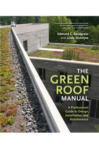 The Green Roof Manual