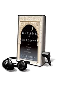 Dreams and Shadows