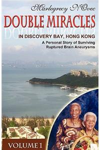 Double Miracles In Discovery Bay, Hong Kong