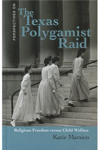 Texas Polygamist Raid