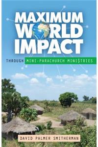 Maximum World Impact