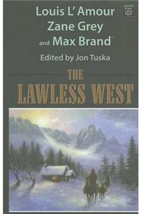 The Lawless West
