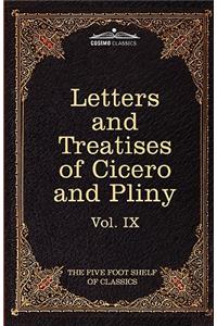 Letters of Marcus Tullius Cicero with His Treatises on Friendship and Old Age; Letters of Pliny the Younger