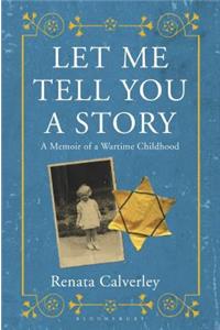 Let Me Tell You a Story