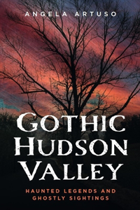 Gothic Hudson Valley