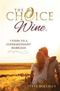 The Choice Wine