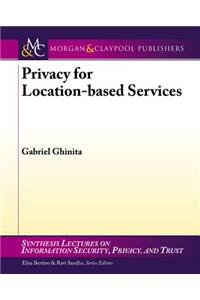 Privacy for Location-based Services