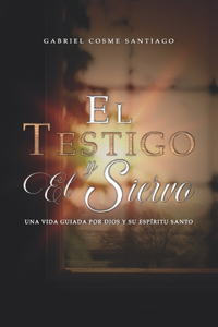El testigo y el siervo