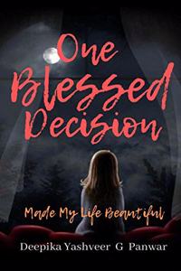 One Blessed Decision