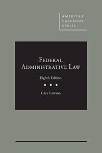 Federal Administrative Law