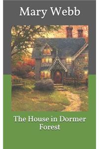 The House in Dormer Forest
