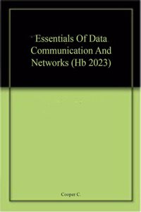 Essentials Of Data Communication And Networks (Hb 2023)