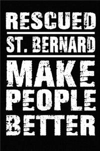 Rescued St. Bernard Make People Better